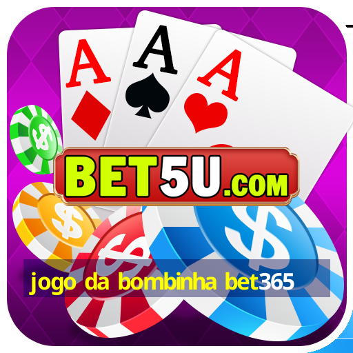 jogo da bombinha bet365